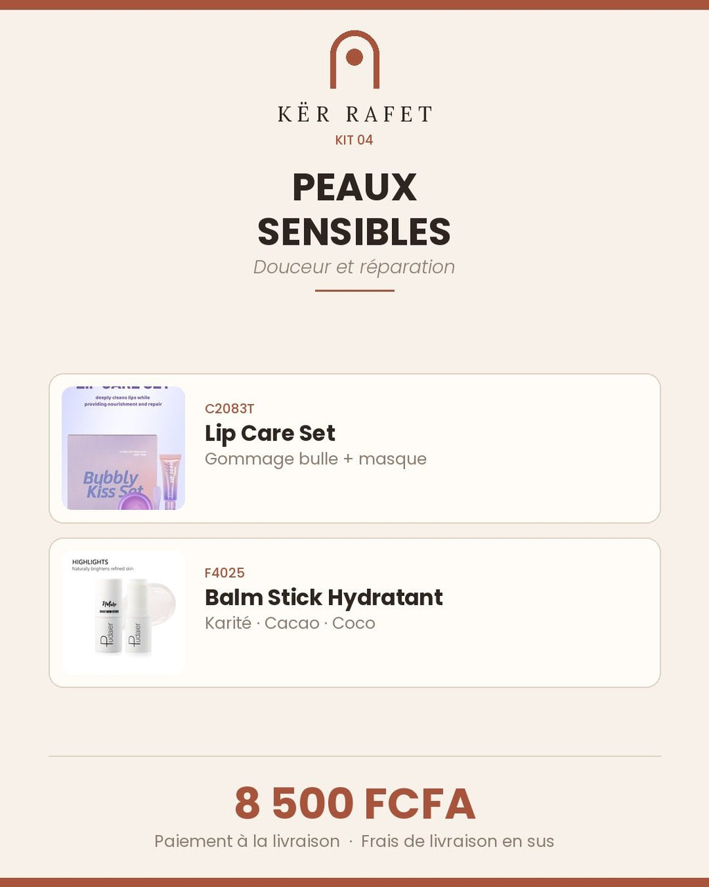 Kit 4 — Peaux Sensibles