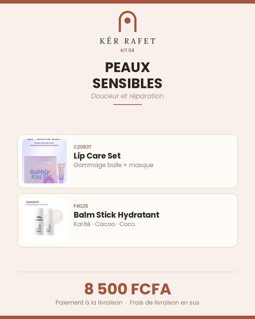 Kit 4 — Peaux Sensibles
